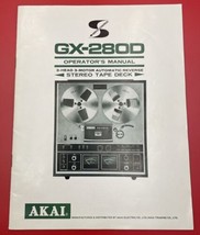 Akai GX-280D Reel to Reel Tape Deck Owners Operators Manual Vintage Orig... - $28.45