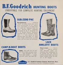 1956 Print Ad B.F. Goodrich Hunting Boots Sub-Zero &amp; Camp N Boat Watertown,MA - £10.56 GBP