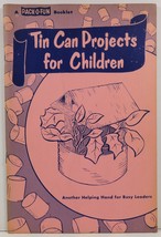 Tin Can Projects for Children by Edna N. Clapper - £3.98 GBP