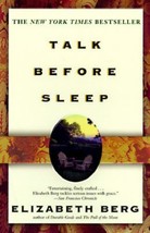 Talk Before Sleep by Elizabeth Berg (1997, Trade Paperback) - £7.71 GBP