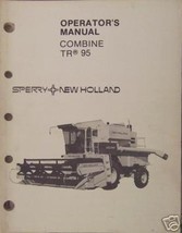 New Holland TR95 Combine Operator&#39;s Manual - £7.90 GBP