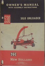 New Holland 530 Silo Unloader Owner's Manual - $10.00