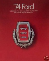 1974 Ford Cars Full Line Brochure - Galaxie 500, LTD, Custom 500, Wagonm... - $5.00