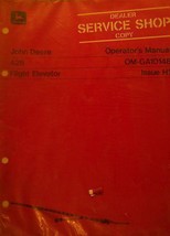 John Deere 428 Elevator Operator's Manual - $10.00