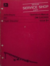 John Deere 321 Elevator Operator&#39;s Manual - £7.99 GBP
