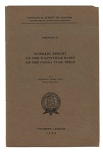 Summary Report on the Wattsville Basin of the Coosa Coal Field - Walter B. Jones - £7.84 GBP