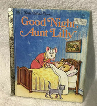 Vintage  Little Golden Book Good Night Aunt Lilly 1983 - $5.15
