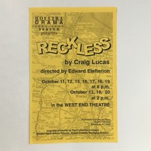 2002 West End Theatre Hofstra Drama Season Present Reckless by Craig Lucas - £22.23 GBP