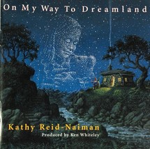 Kathy Reid-Naiman - On My Way To Dreamland (CD) Childrens - Near MINT - £5.49 GBP