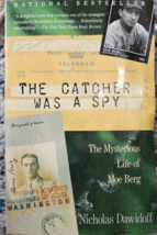 The Catcher Was a Spy: The Mysterious Life of Moe Berg - Paperback - £3.72 GBP