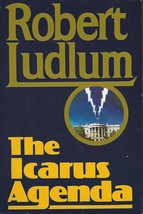 The Icarus Agenda - Robert Ludlum - 1st Edition Hardcover - Very Good - £2.35 GBP