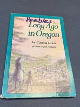 Long Ago in Oregon by Claudia Lewis Paperback - £1.84 GBP