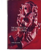 THE WORLD OF STORYTELLING TALES HISTORY CRITICISM HC/DJ Anne Pellowski - $8.05