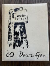 Vintage 1960 Compton College, California. Yearbook. Dar-U-Gar.   Nice!  - £24.76 GBP