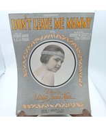 Vintage 1920s Sheet Music &quot;Dont Leave Me Mammy&quot; Featuring Dainty Marion ... - $28.06