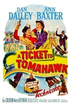 A Ticket to Tomahawk ( RARE 1950 DVD ) * Dan Dailey * Anne Baxter * Rory Calhoun - £9.37 GBP
