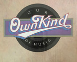 Our Own Kind Of Music [Vinyl] - $12.99