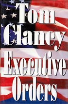 Executive Orders (Jack Ryan #9) by Tom Clancy / 1996 Hardcover 1st Edition - £3.58 GBP