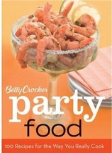 Betty Crocker Party Food: 100 Recipes for the Way You Really Cook (spiral-bound) - £6.32 GBP