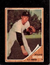 1962 Topps #185 Roland Sheldon Good Yankees *X114198 - £2.08 GBP