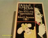 Dr. Jekyll and Mr. Hyde and Other Stories of the Supernatural [Paperback... - $2.93