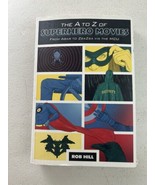 The A to Z of Superhero Movies - Paperback By Rob Hill - $31.91 CAD