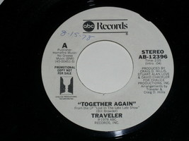 Traveler Together Again 45 Rpm Record Vintage ABC Label Promotional - £12.78 GBP