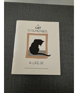 A Cat To Remember A Life Of Small Book  - £8.88 GBP