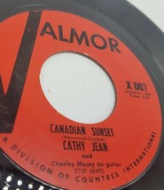 CATHY JEAN &amp; ROOMMATES - Please Love Me Forever / Canadian Sunset Valmou... - $19.75