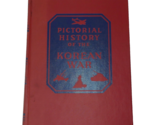 Wise &amp; Co. Hardcover 1951  Pictorial History of The Korean War - £21.29 GBP