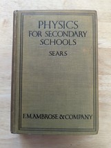 Physics for Secondary Schools by Frederick E. Sears - 1922 Hardcover - A... - $11.99