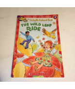 The Wild Leaf Ride; Magic School Bus, Sch- 0439569885, paperback, Judith... - £5.46 GBP