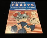 Creative Crafts Magazine August 1976 Macrame, Yankee Doughole Dandies - $10.00