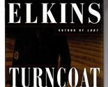 Turncoat: A Novel of Suspense Elkins, Aaron - $2.93