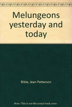 Melungeons Yesterday and Today Bible, Jean Patterson - $24.75