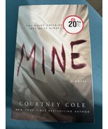 Mine by Courtney Cole (2019, Trade Paperback) - $3.12