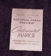 April 1968 Continental Mark III Car National Press Metal Display or Badg... - £7.66 GBP