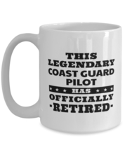 Coast Guard Pilot Retirement Mug - This Legendary Has Officially - 15 oz Funny  - £11.94 GBP