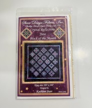 Starr Design CRYSTAL REFLECTIONS Block of Month JUNE Pattern  Kathleen S... - $5.93