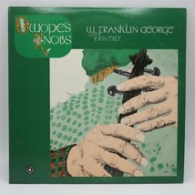 Clásico W. Franklin George Con John Empuñadura Swope&#39;s Pomos Disco de Vinilo LP - £39.42 GBP