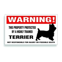 Warning Decal Sticker Trained Cairn Yorkie Yorkshire Scottish Terrier Pe... - £7.86 GBP