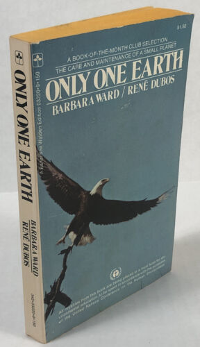ONLY ONE EARTH Alt Cover Eagle Paperback First Print Barbara Ward United... - $6.31