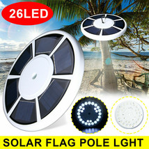 Flag Pole 26 Led Solar Powered Automatic Light Night Super Bright Flagpo... - $37.99