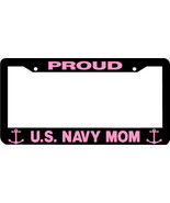 PROUD US NAVY MOM License Plate Frame - £4.23 GBP