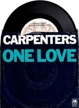 Carpenters. I Won&#39;t Last A Day Without You / One Love. 45 rpm record on A &amp; M - £5.40 GBP