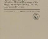 Fuller&#39;s Earth and Other Industrial Mineral Resources of the Meigs-Attap... - $21.89