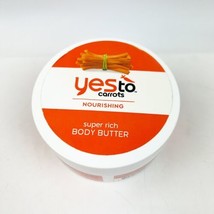 Yes To Carrots Nourishing Super Rich Body Butter 6 oz VHTF *Read - £55.81 GBP