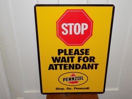 Vintage Pennzoil Stop Wait For Attendant Metal Sign - $272.25