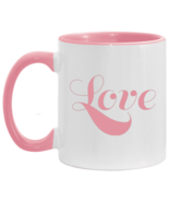 Accent Coffee Mug Pink &quot;Love&quot; 11oz - $18.95