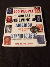 100 People Who Are Screwing up America by Bernard Goldberg (2005, CD) Se... - $9.74